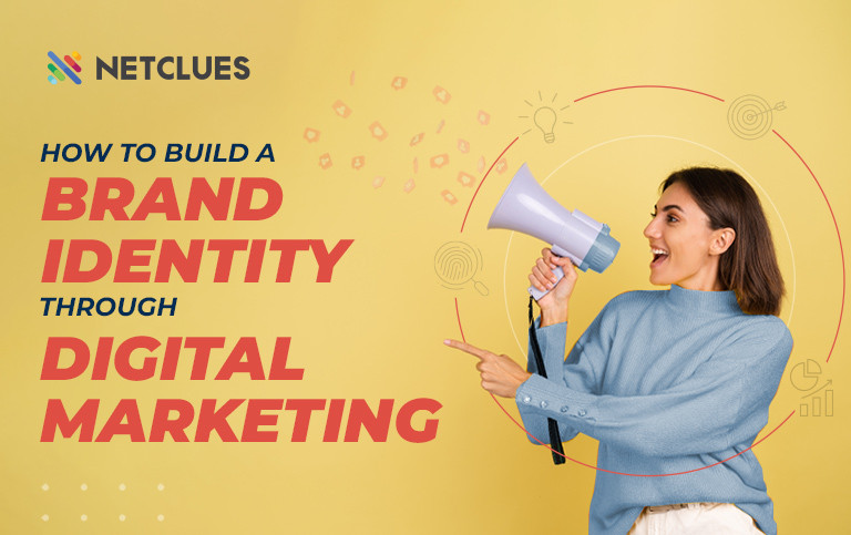 Building a Brand Identity with Digital Marketing