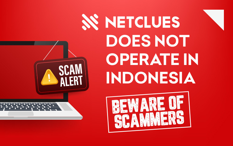 Netclues Does Not Operate in Indonesia - Beware of Scammers