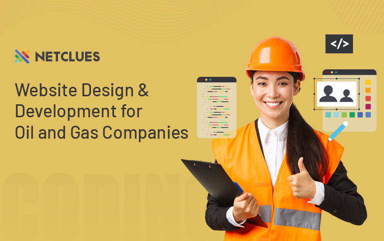 Website Design & Development for Oil and Gas Companies