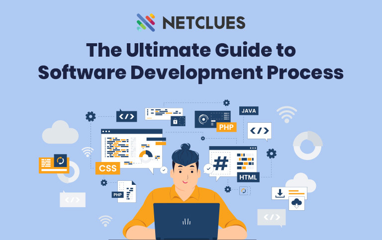 The Ultimate Guide to Software Development Process