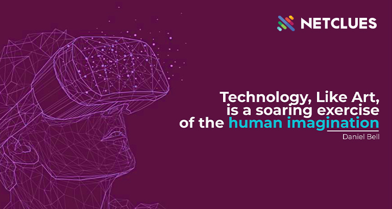 technology like art of the human imagination